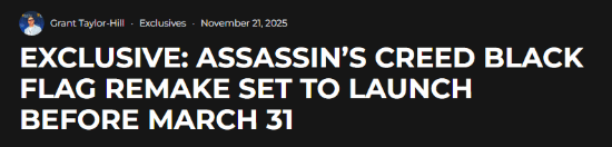 外媒独家消息！《AC黑旗重制版》将于明年3月31日之前推出