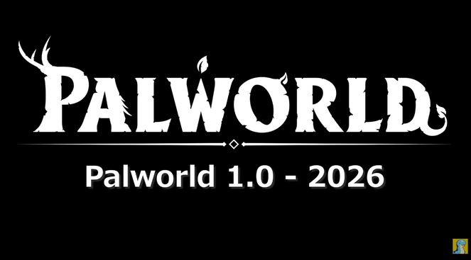 《幻兽帕鲁》官方公布更新规划，1.0正式版预计2026年推出