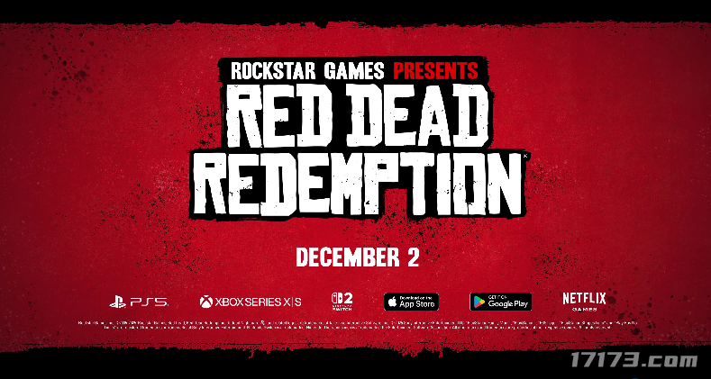 R星的经典游戏《荒野大镖客：救赎》即将在次世代主机和移动平台上线！