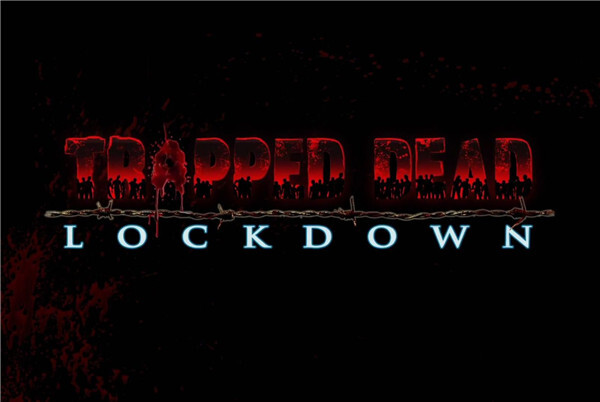 《僵尸困境：封锁》预告片正式发布，画面血腥程度爆表